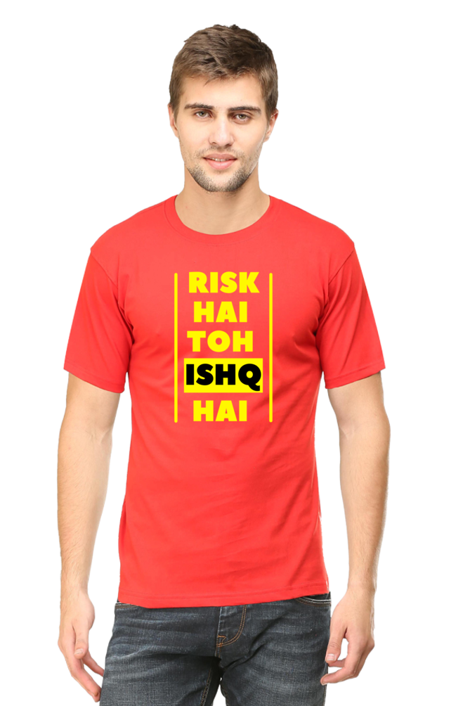 Risk hai toh Ishq hai (T-shirt) - tickermart.com