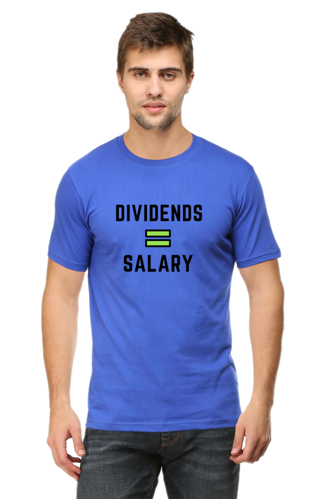Dividends = Salary (T-shirt) - tickermart.com