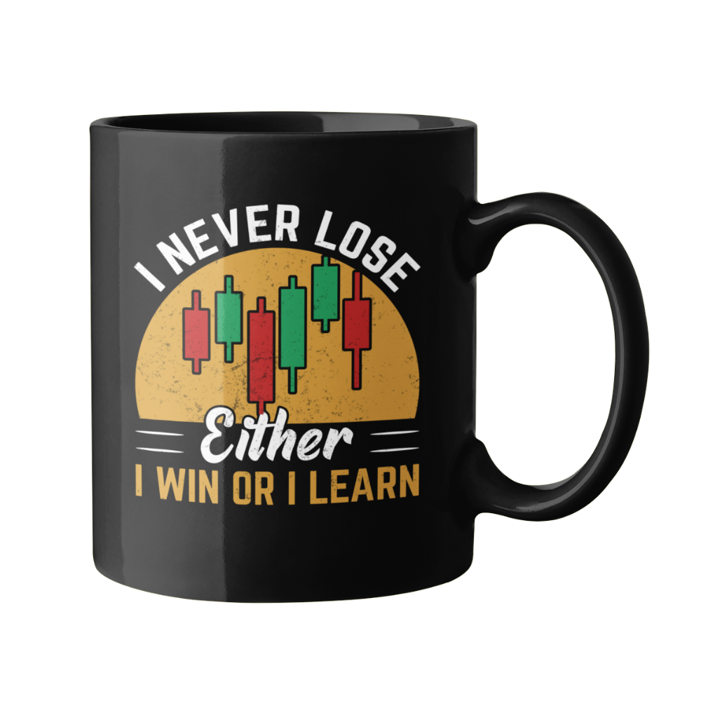 I Never Lose (Coffee Mug) - tickermart.com